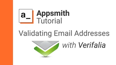 Validating Emails with Appsmith & the Verifalia API