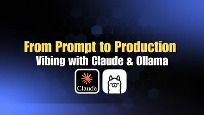 From Prompt to Production: Vibe Coding Local AI Apps with Claude + Ollama