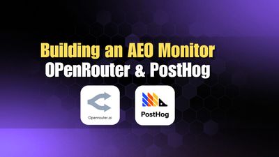 Building an AEO/GEO Monitoring Tool with OpenRouter & PostHog